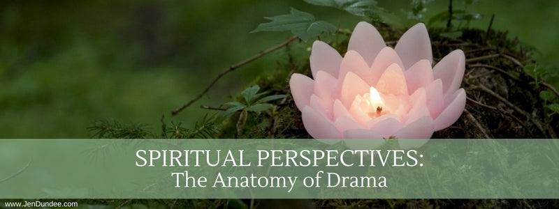 Spiritual Perspectives: The Anatomy of Drama