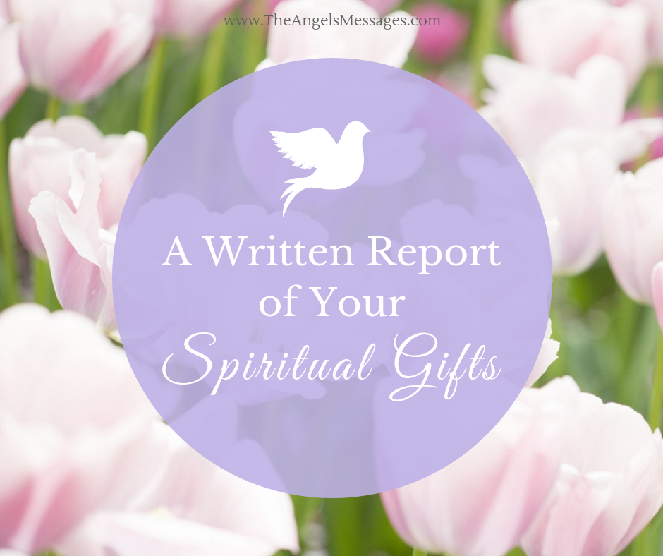 November Special: A Written Report of Your Spiritual Gifts